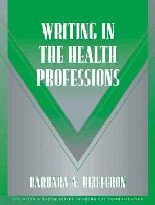 writing health professions barbara heifferon Reader